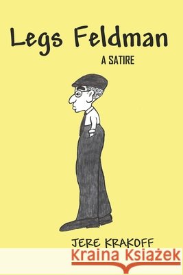 Legs Feldman Jere Krakoff 9798989451333 All Things That Matter Press - książka