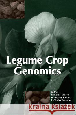 Legume Crop Genomics Richard F. Wilson H. Thomas Stalker E. Charles Brummer 9781893997486 Taylor & Francis - książka
