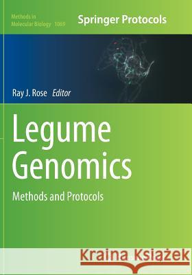 Legume Genomics: Methods and Protocols Rose, Ray J. 9781493960248 Humana Press - książka