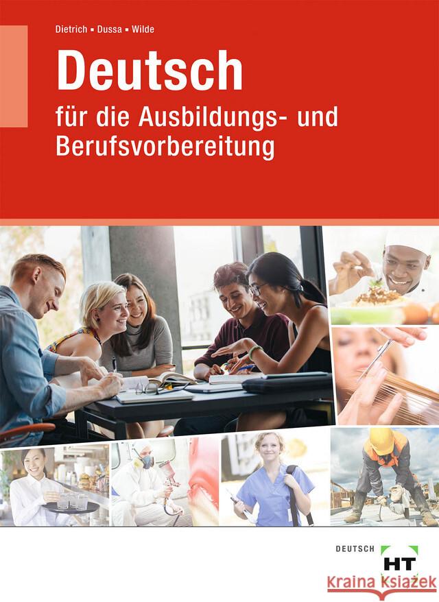 Lehr- und Arbeitsbuch Deutsch Dietrich, Ralf, Dussa, Antje, Wilde, Anne 9783582558558 Handwerk und Technik - książka