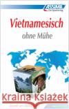 Lehrbuch : Niveau A1 bis B1 Dung, Do The Thuy, Le Thanh  9783896250094 Assimil-Verlag