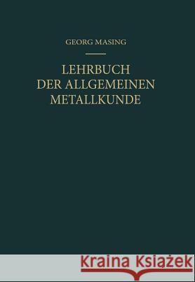 Lehrbuch Der Allgemeinen Metallkunde Lücke, Kurt 9783642529948 Springer - książka