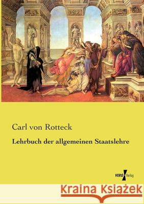 Lehrbuch der allgemeinen Staatslehre Rotteck, Carl von 9783737209755 Vero Verlag in hansebooks GmbH - książka