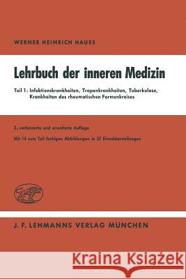 Lehrbuch Der Inneren Medizin in Vier Teilen Hauss, W. H. 9783540797616 Not Avail - książka