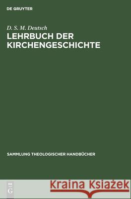 Lehrbuch Der Kirchengeschichte D S M Deutsch 9783111192987 De Gruyter - książka