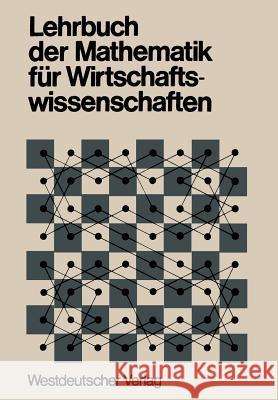 Lehrbuch Der Mathematik Für Wirtschaftswissenschaften Körth, Heinz 9783531110905 Vs Verlag Fur Sozialwissenschaften - książka