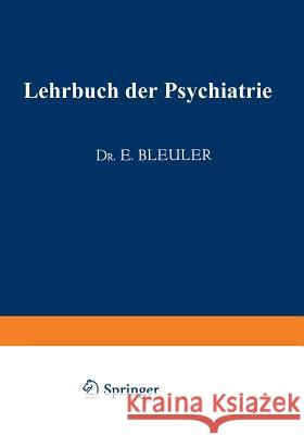 Lehrbuch Der Psychiatrie Bleuler, Eugen 9783662356470 Springer - książka