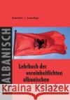 Lehrbuch der vereinheitlichten albanischen Schriftsprache Hetzer, Armin Finger, Zuzana  9783875484441 Buske