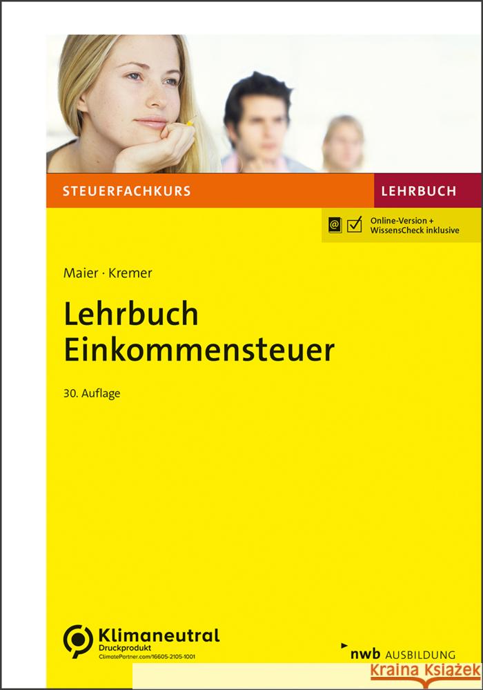 Lehrbuch Einkommensteuer Maier, Hartwig, Kremer, Thomas 9783482658303 NWB Verlag - książka