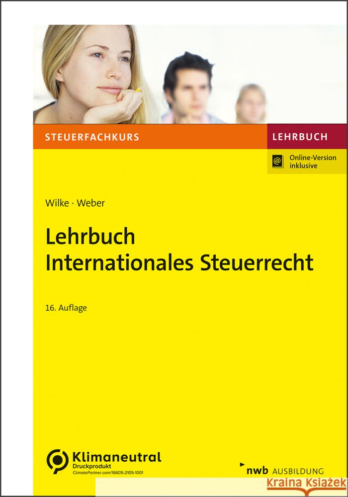 Lehrbuch Internationales Steuerrecht Wilke, Kay-Michael, Weber, LL.M., Jörg-Andreas 9783482639661 NWB Verlag - książka