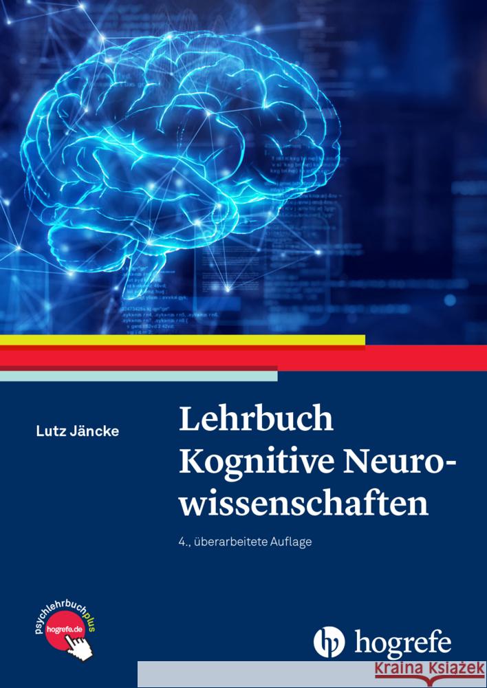 Lehrbuch Kognitive Neurowissenschaften Jäncke, Lutz 9783456863467 Hogrefe (vorm. Verlag Hans Huber ) - książka