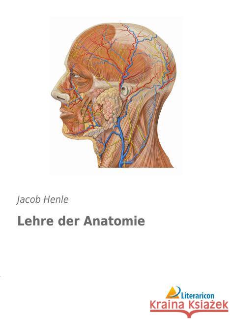 Lehre der Anatomie Henle, Jacob 9783956976995 Literaricon - książka