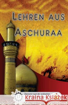 Lehren aus Aschuraa Al Musawi, Sayyed Ghaith 9781537341354 Createspace Independent Publishing Platform - książka