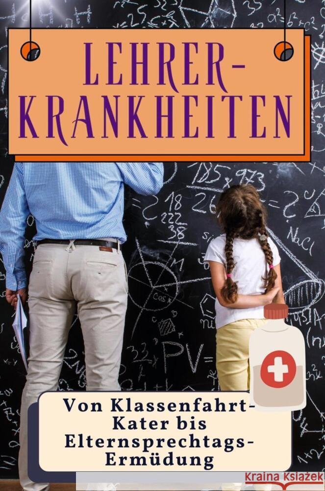 Lehrer-Krankheiten - Genial lustiges Humorbuch - das perfekte Geschenk für Weihnachten und Geburtstag Koch, Max 9783759137425 FlipFlop - książka