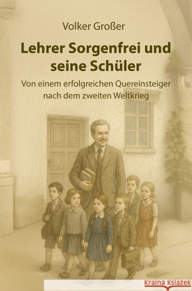 Lehrer Sorgenfrei und seine Schüler Grosser, Volker 9783967532272 Noel - książka