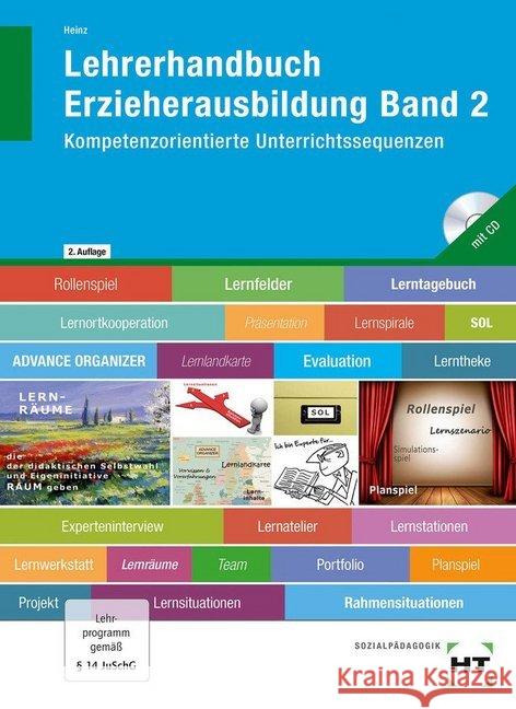 Lehrerhandbuch Erzieherausbildung, m. CD-ROM. Bd.2 : Kompetenzorientierte Unterrichtssequenzen Heinz, Hanna 9783582047106 Handwerk und Technik - książka