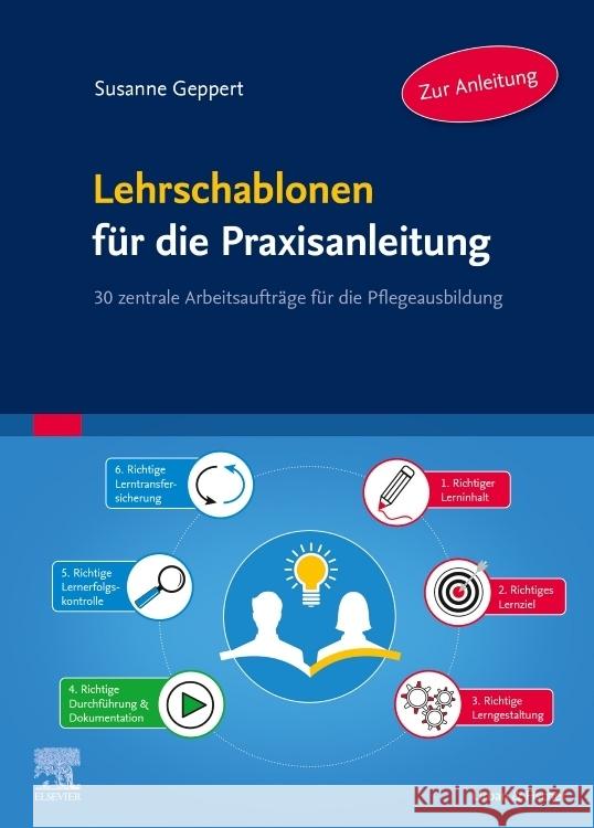 Lehrschablonen für die Praxisanleitung Geppert, Susanne 9783437250675 Elsevier, München - książka