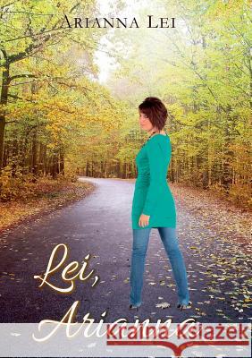 Lei, Arianna Arianna Lei 9781326526115 Lulu.com - książka