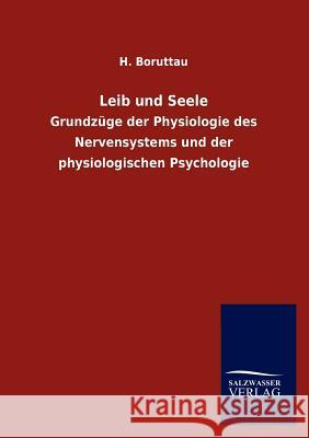 Leib und Seele Boruttau, H. 9783846013649 Salzwasser-Verlag Gmbh - książka