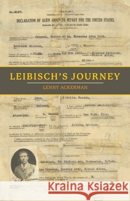 Leibisch's Journey Lenny Ackerman 9781665778534 Archway Publishing - książka