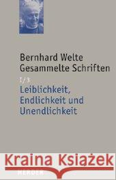 Leiblichkeit, Endlichkeit und Unendlichkeit  9783451292033 Herder, Freiburg - książka