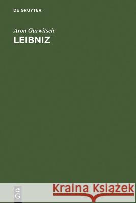 Leibniz Gurwitsch, Aron 9783110043587 Walter de Gruyter - książka