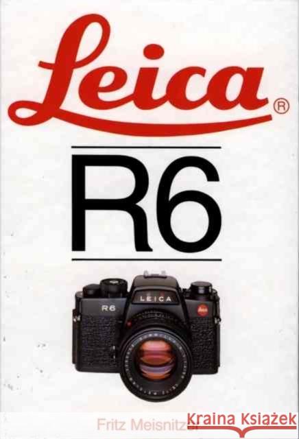 Leica R6 Fritz Meisnitzer 9780906447482 Hove Books - książka