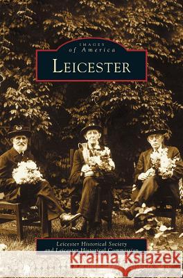 Leicester Leicester Historical Society, Leicester Historical Commission 9781531620127 Arcadia Publishing Library Editions - książka