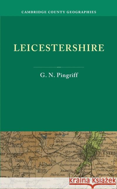 Leicestershire G. N. Pingriff   9781107646902 Cambridge University Press - książka