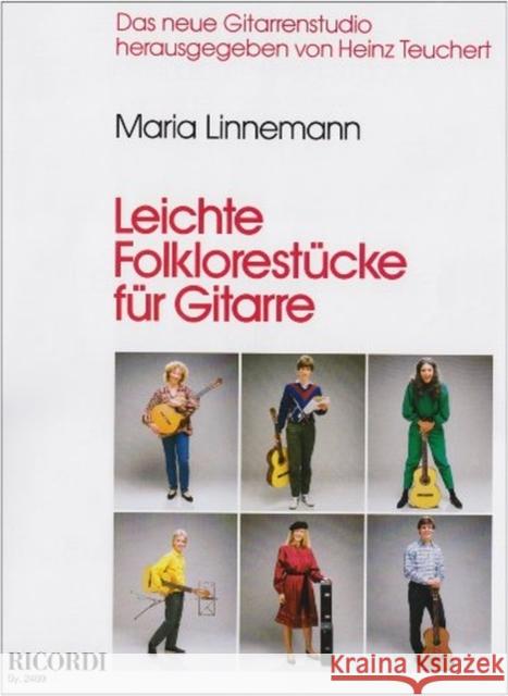 Leichte Folklorestücke, für Gitarre Linnemann, Maria   9783931788377 Ricordi - książka