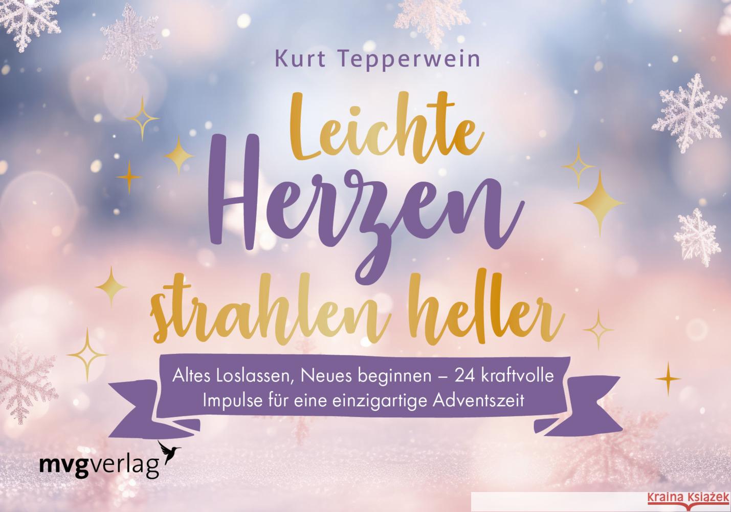 Leichte Herzen strahlen heller Tepperwein, Kurt 9783747406410 mvg Verlag - książka