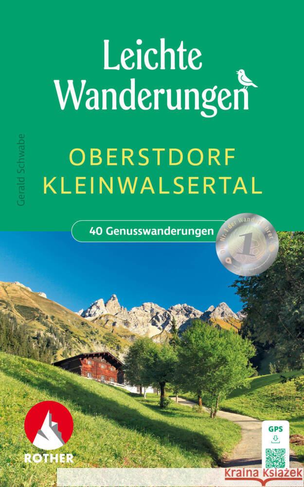 Leichte Wanderungen Oberstdorf Kleinwalsertal, Rother Wanderbuch Schwabe, Gerald 9783763334636 Bergverlag Rother - książka