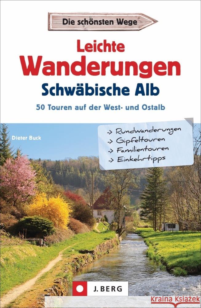 Leichte Wanderungen Schwäbische Alb Buck, Dieter 9783862467563 J. Berg - książka