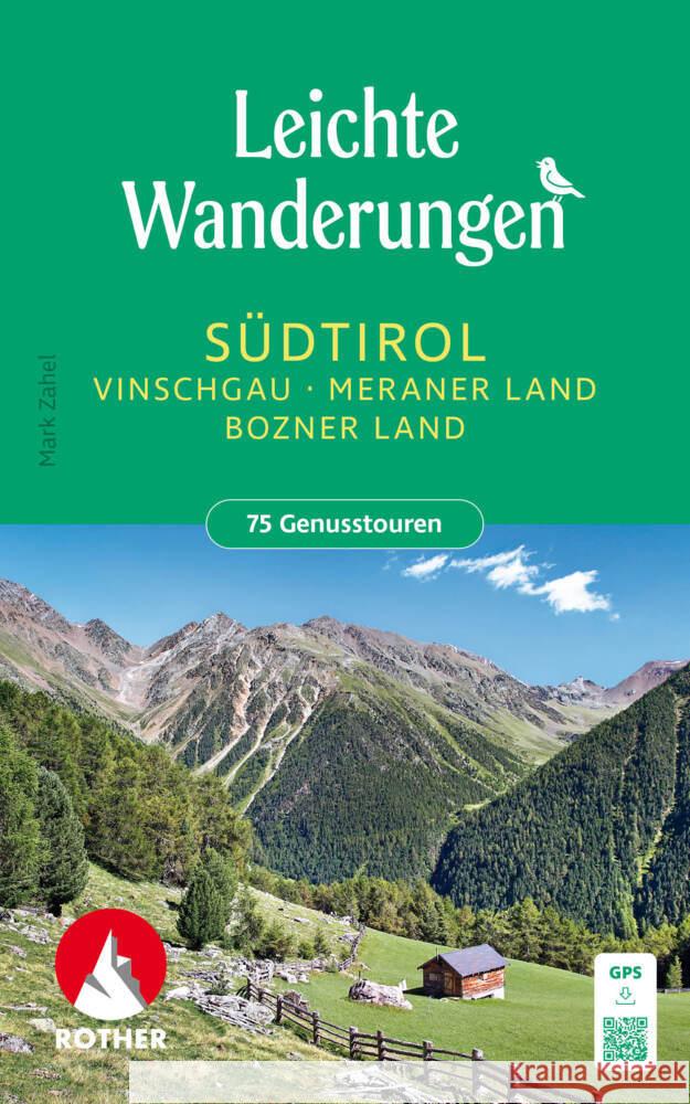 Leichte Wanderungen Südtirol - Vinschgau, Meraner und Bozner Land Zahel, Mark 9783763334353 Bergverlag Rother - książka