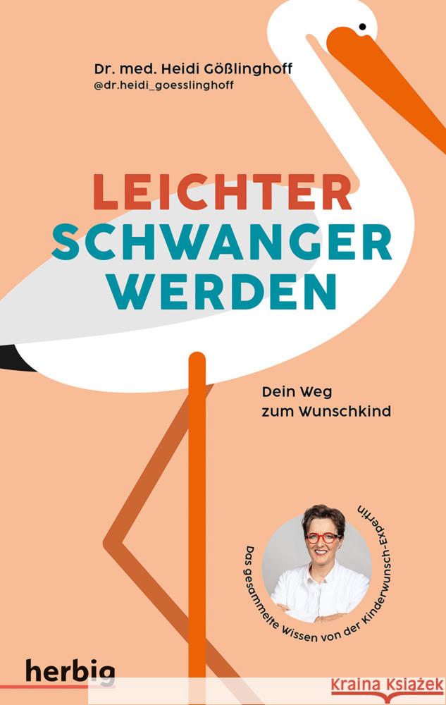 Leichter schwanger werden Gößlinghoff, Heidi 9783968590691 Herbig Franckh-Kosmos - książka