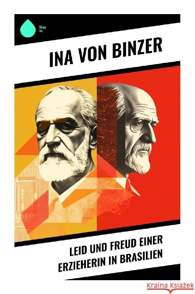 Leid und Freud einer Erzieherin in Brasilien Binzer, Ina von 9788028352127 Sharp Ink - książka