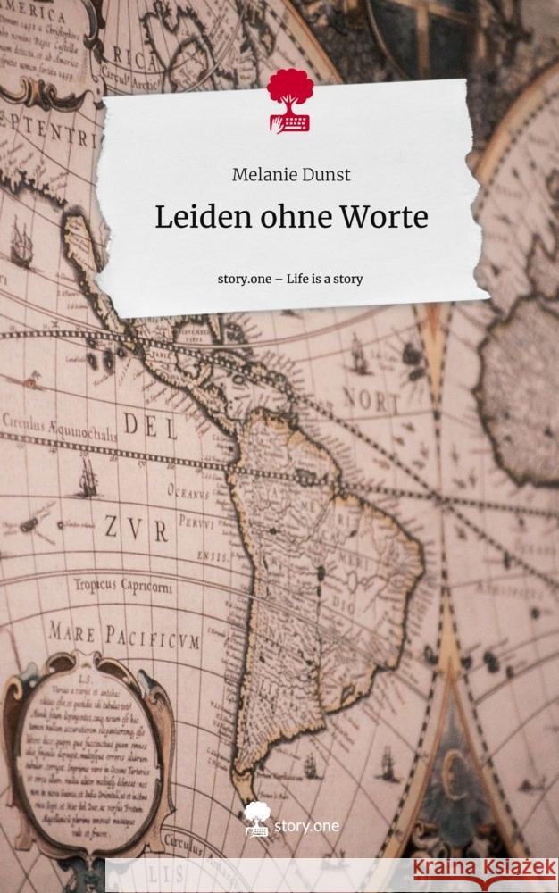 Leiden ohne Worte. Life is a Story - story.one Dunst, Melanie 9783710843259 story.one publishing - książka