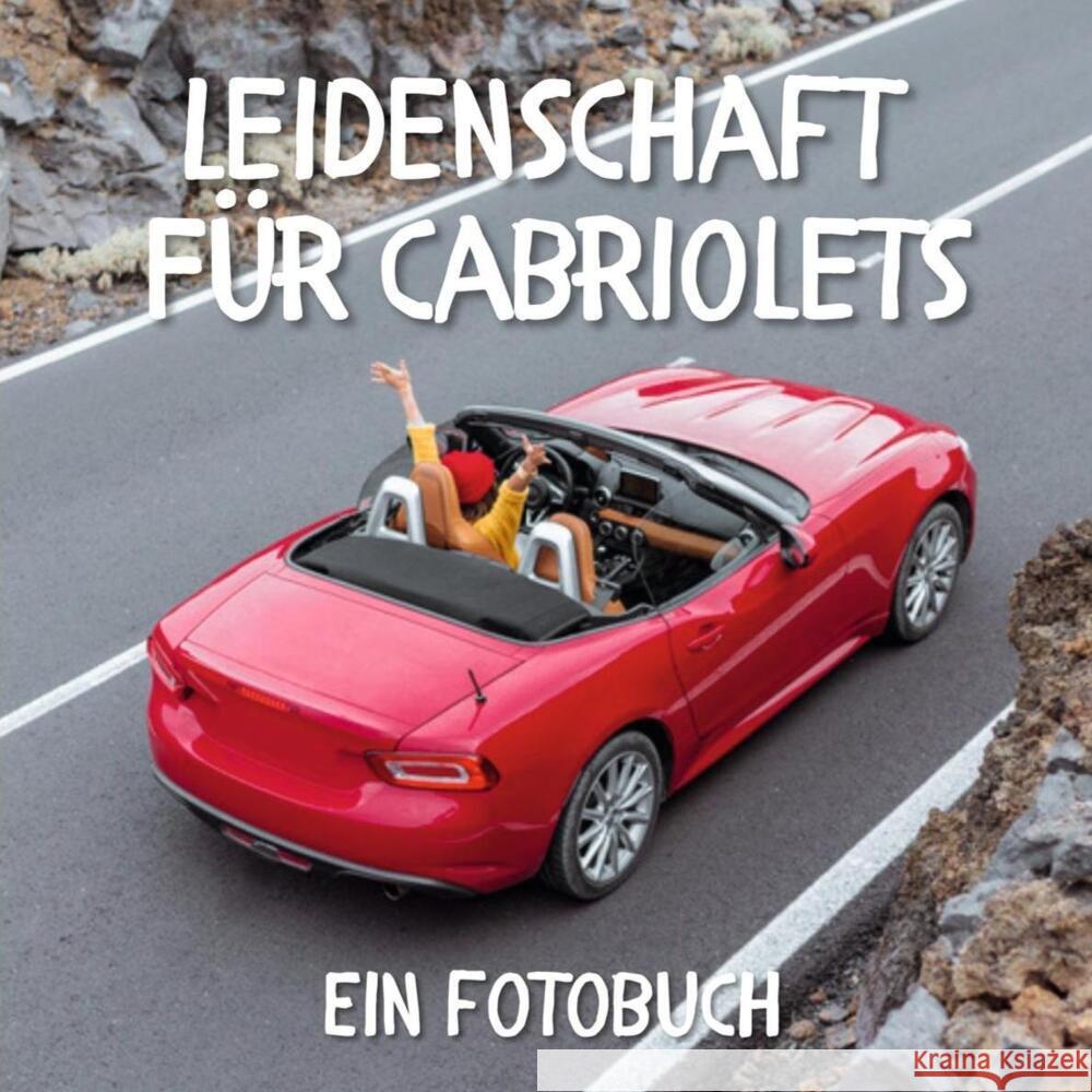 Leidenschaft für Cabriolets Rot, Karl 9783750517189 27amigos - książka