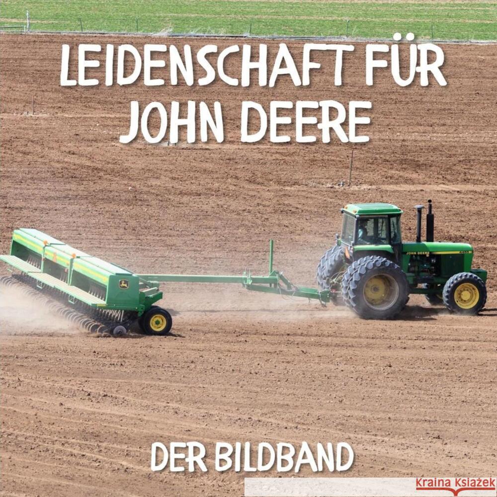 Leidenschaft für John Deere Rot, Karl 9783750513853 27amigos - książka