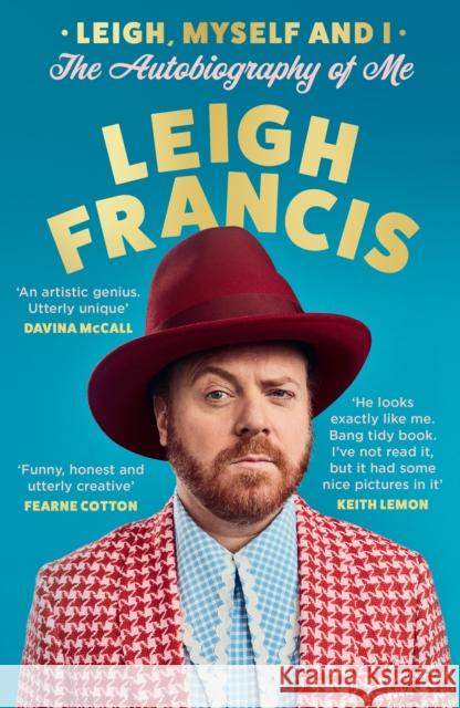 Leigh, Myself and I: The Autobiography of Me Leigh Francis 9780008707040 HarperCollins Publishers - książka