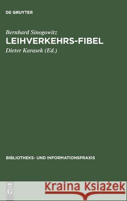 Leihverkehrs-Fibel Sinogowitz, Bernhard 9783598211263 K G Saur - książka