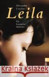 Leila : Ein bosnisches Mädchen Cavelius, Alexandra   9783548362823 Ullstein TB