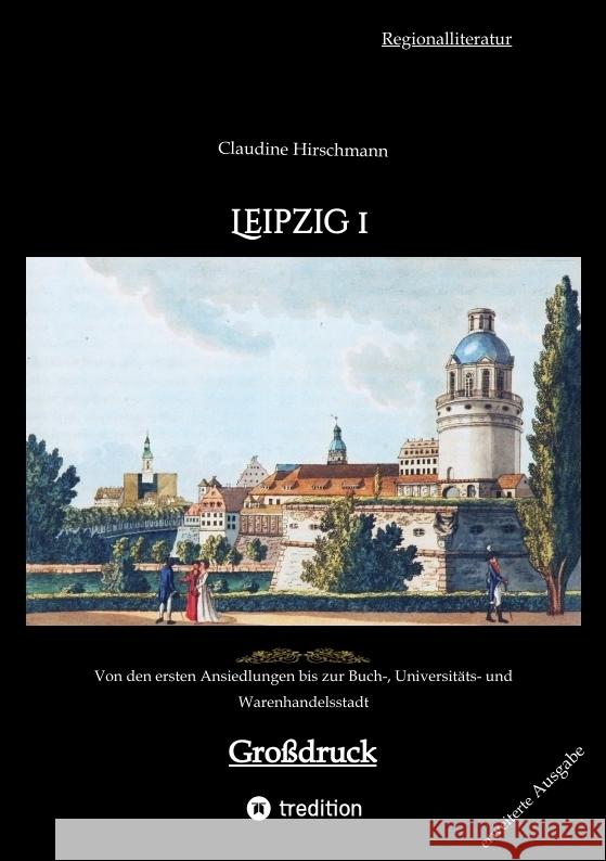 Leipzig 1 Hirschmann, Claudine 9783384146687 tredition - książka