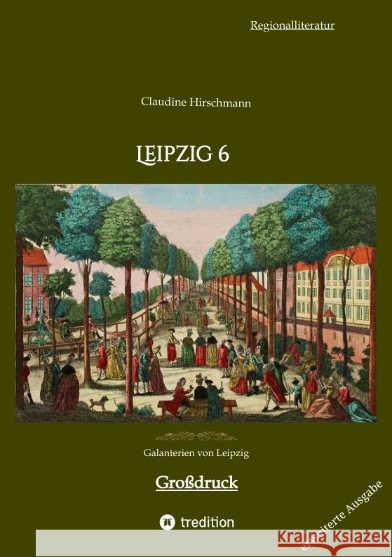 Leipzig 6 Hirschmann, Claudine 9783384236661 tredition - książka