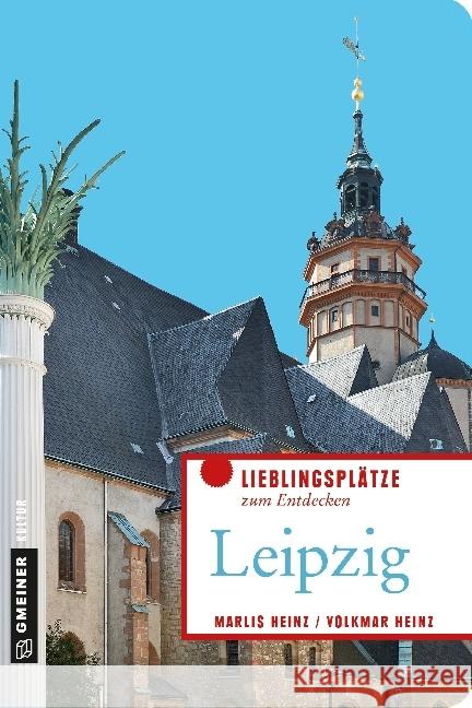 Leipzig : Passagen, Parks und Paddelboote Heinz, Marlis; Heinz, Volkmar 9783839220009 Gmeiner - książka