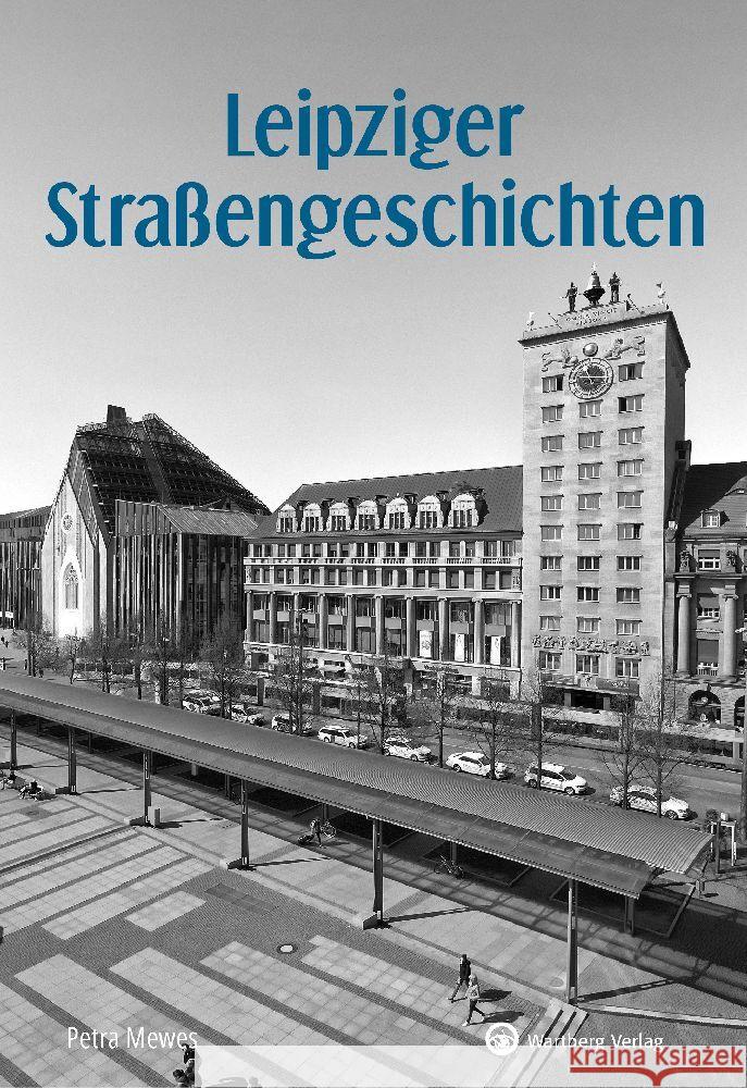 Leipziger Straßengeschichten Mewes, Petra 9783831335565 Wartberg - książka