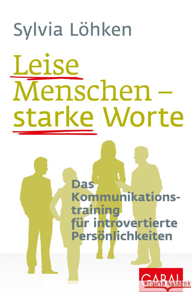 Leise Menschen - starke Worte Löhken, Sylvia 9783967391008 GABAL - książka