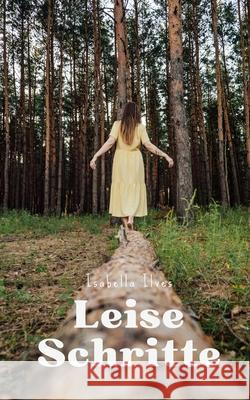 Leise Schritte Isabella Ilves 9789916756119 Book Fairy Publishing - książka
