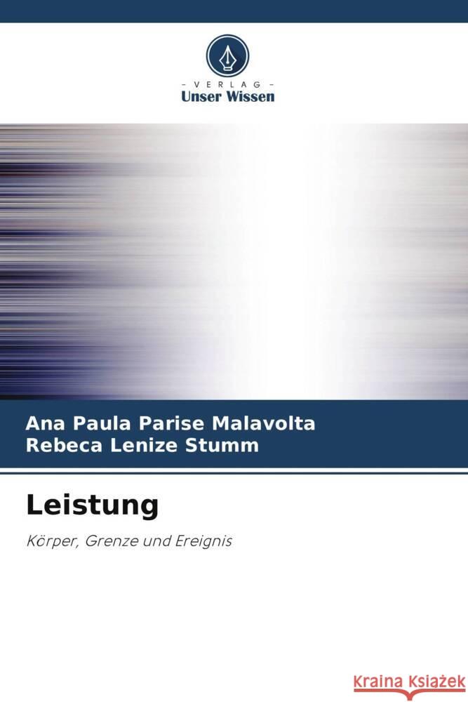 Leistung Parise Malavolta, Ana Paula, Stumm, Rebeca Lenize 9786208242282 Verlag Unser Wissen - książka