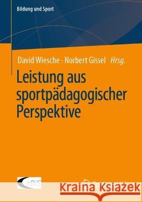 Leistung aus sportpädagogischer Perspektive  9783658412326 Springer Fachmedien Wiesbaden - książka